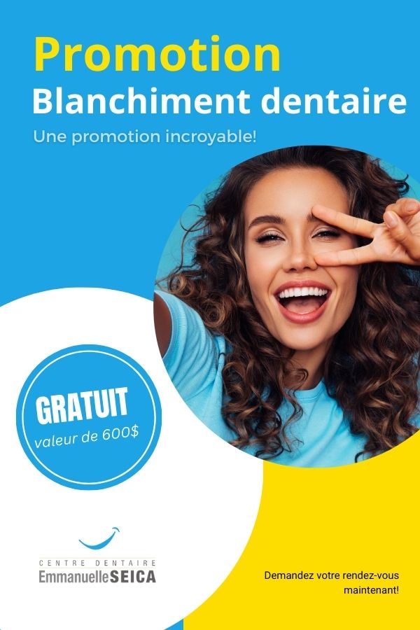 Promo blanchiment dentaire Centre dentaire Seica Promo blanchiment dentaire Centre dentaire Seica